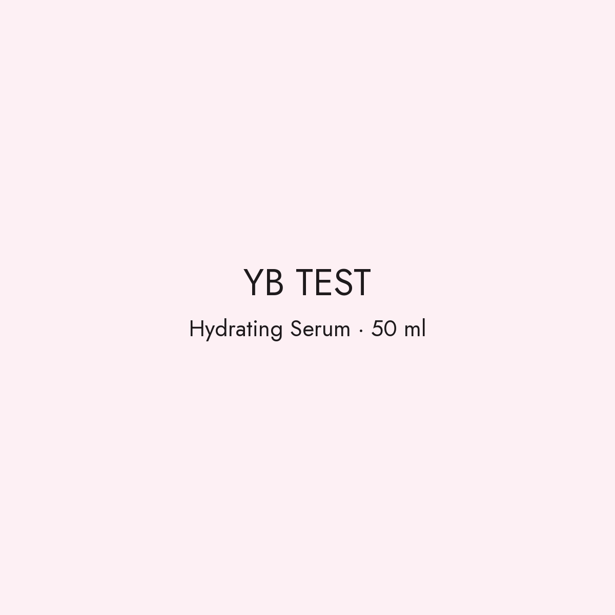 YB TEST – Hydrating Serum 50 ml