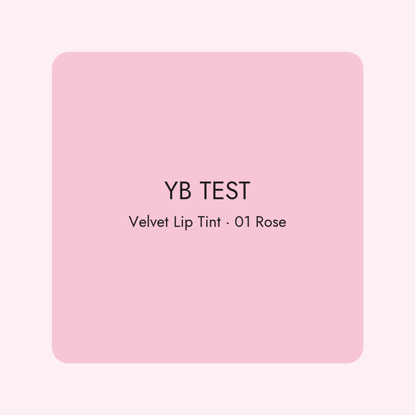 YB TEST – Velvet Lip Tint 01 Rose