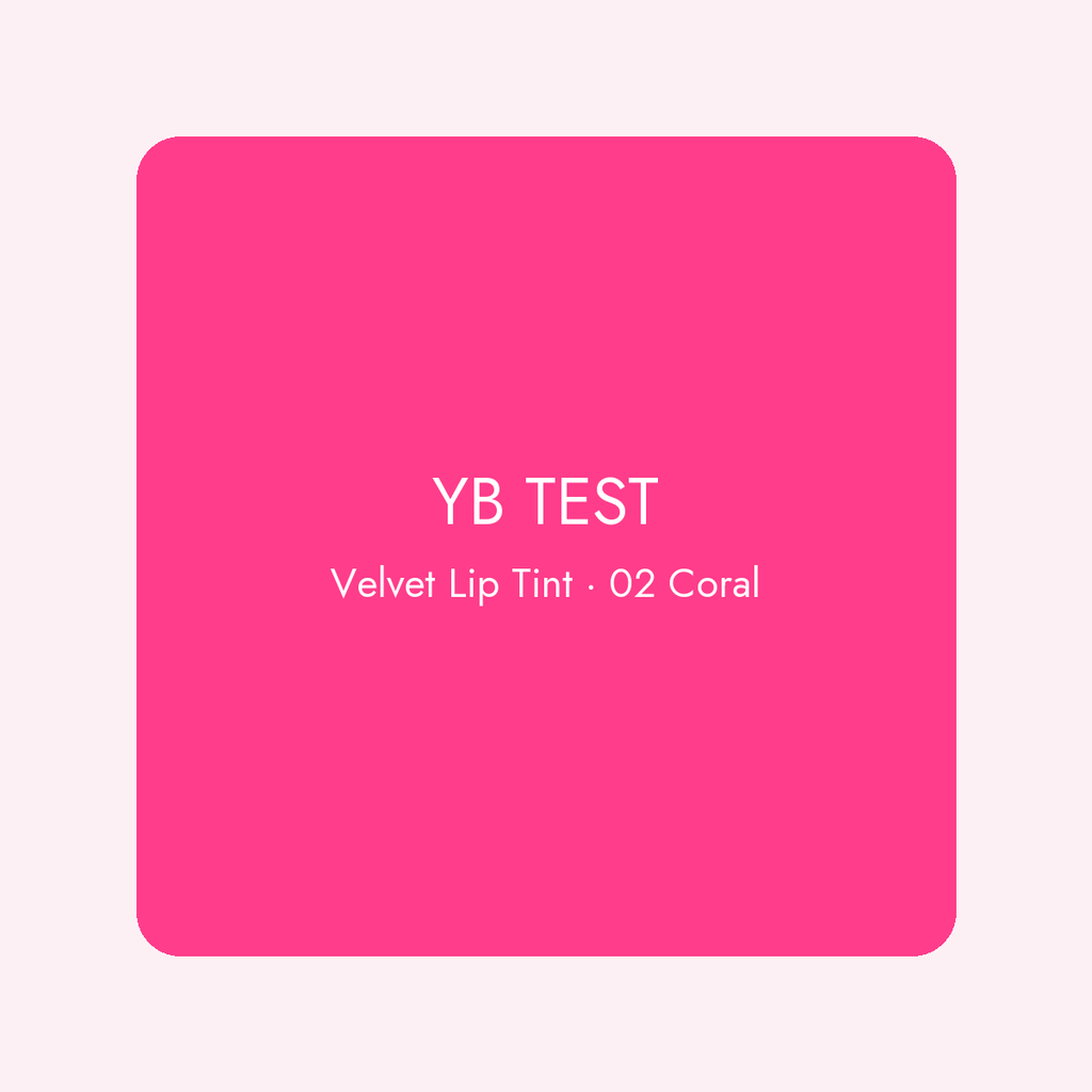 YB TEST – Velvet Lip Tint 02 Coral